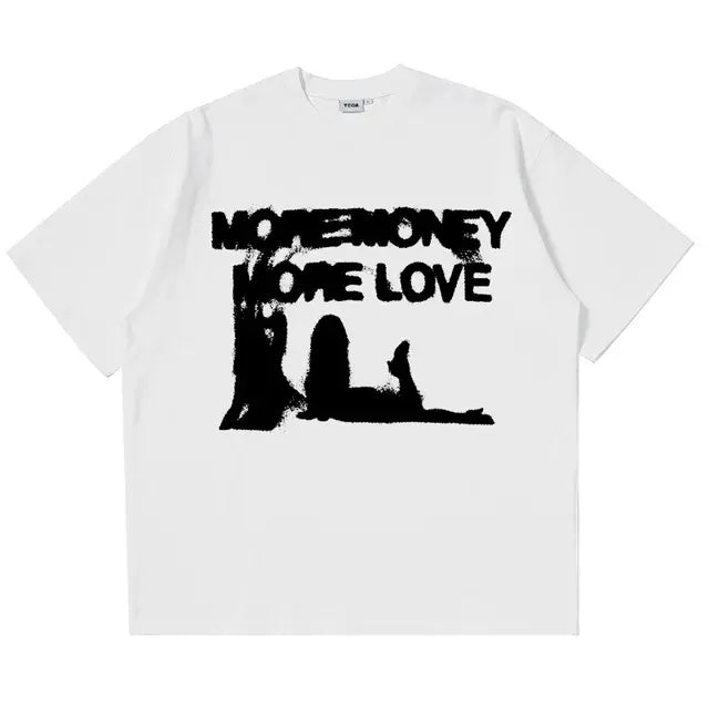 "More Money, More Love" T-Shirt (color options available)