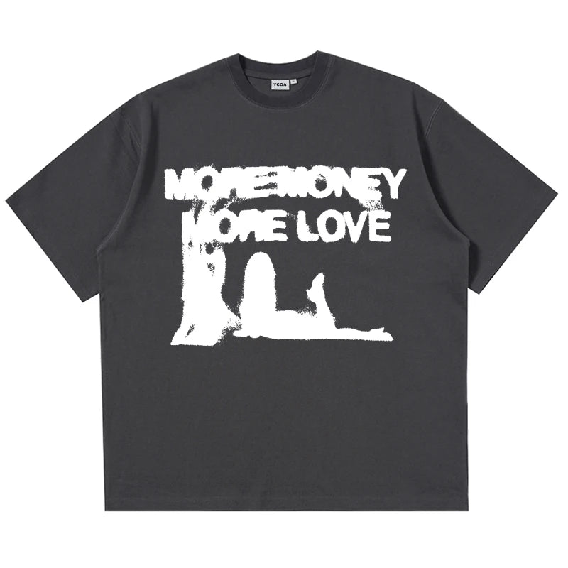 "More Money, More Love" T-Shirt (color options available)