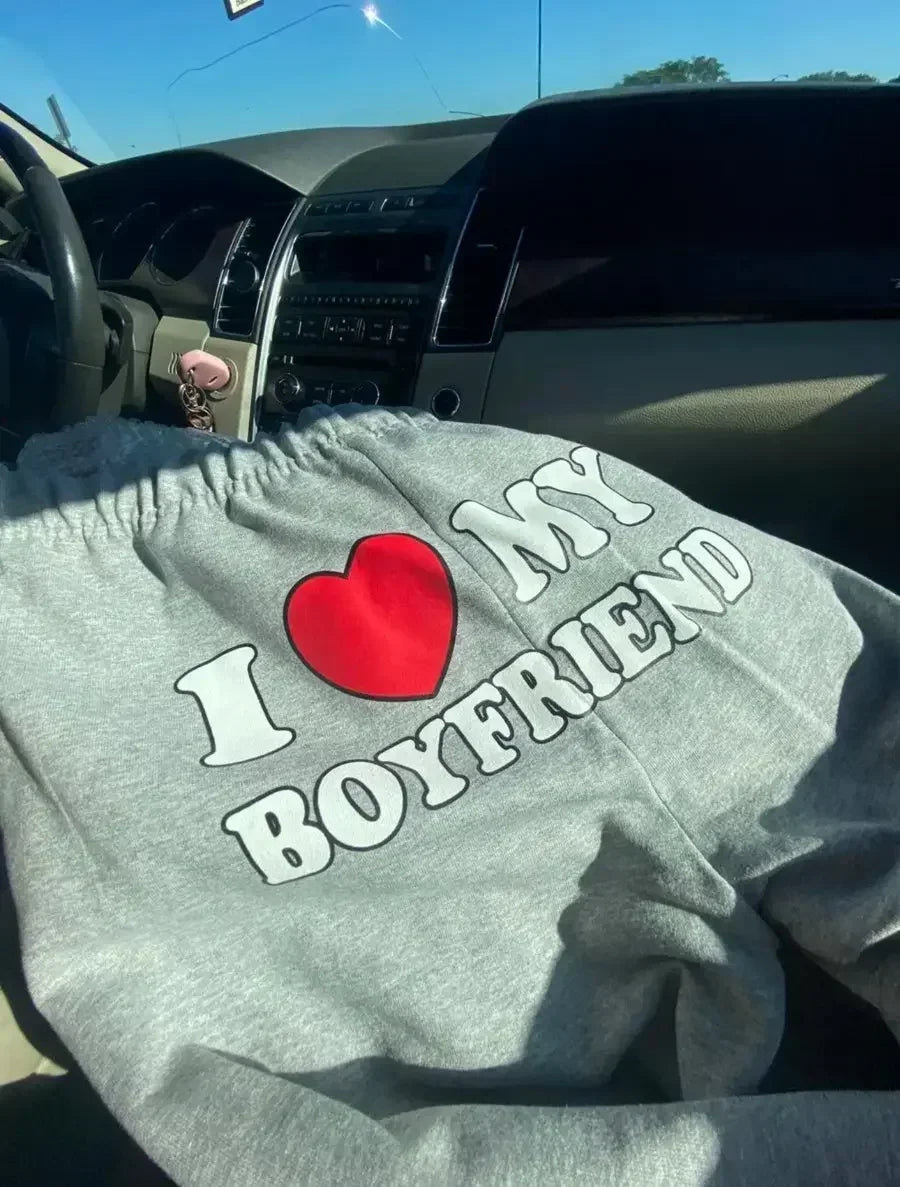 Printed Sweatpants- "I LOVE MY BOYFRIEND"